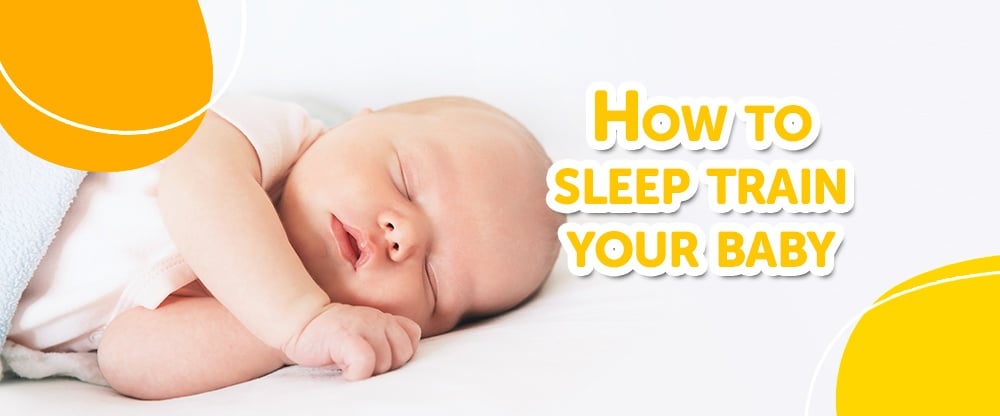 How To Sleep Train Your Baby - Mama's Choice Singapore